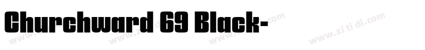 Churchward 69 Black字体转换